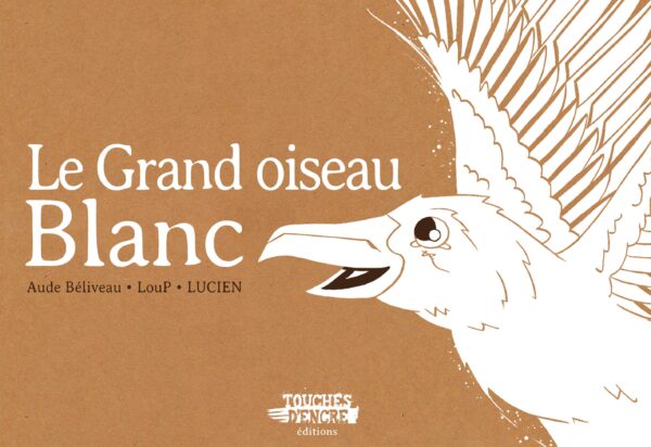 Le grand oiseau blanc