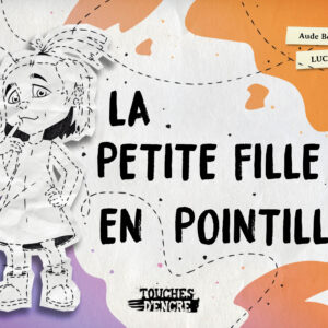 La petite fille en pointillés