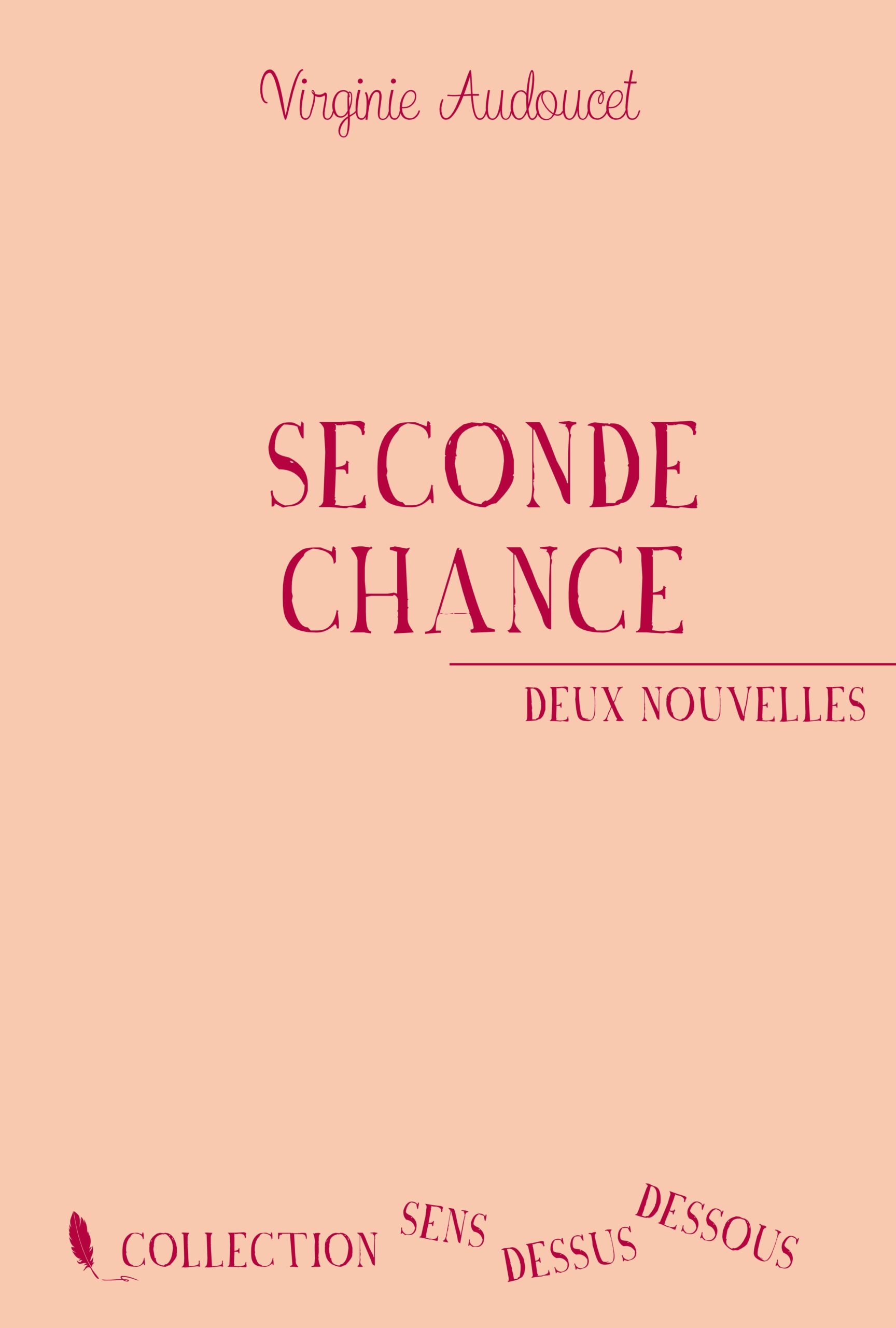 Seconde chance (Collection Sens dessus dessous)